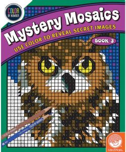 CAHIER À COLORIER POUR ADULTES - COLORIAGE MYSTÈRE - MYSTERY MOSAICS - TOME 3 (ANGLAIS)